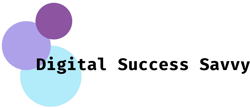 Digital Success Savvy